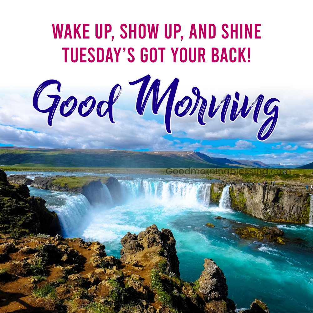Good Morning Tuesday Inspirational Quotes And Images