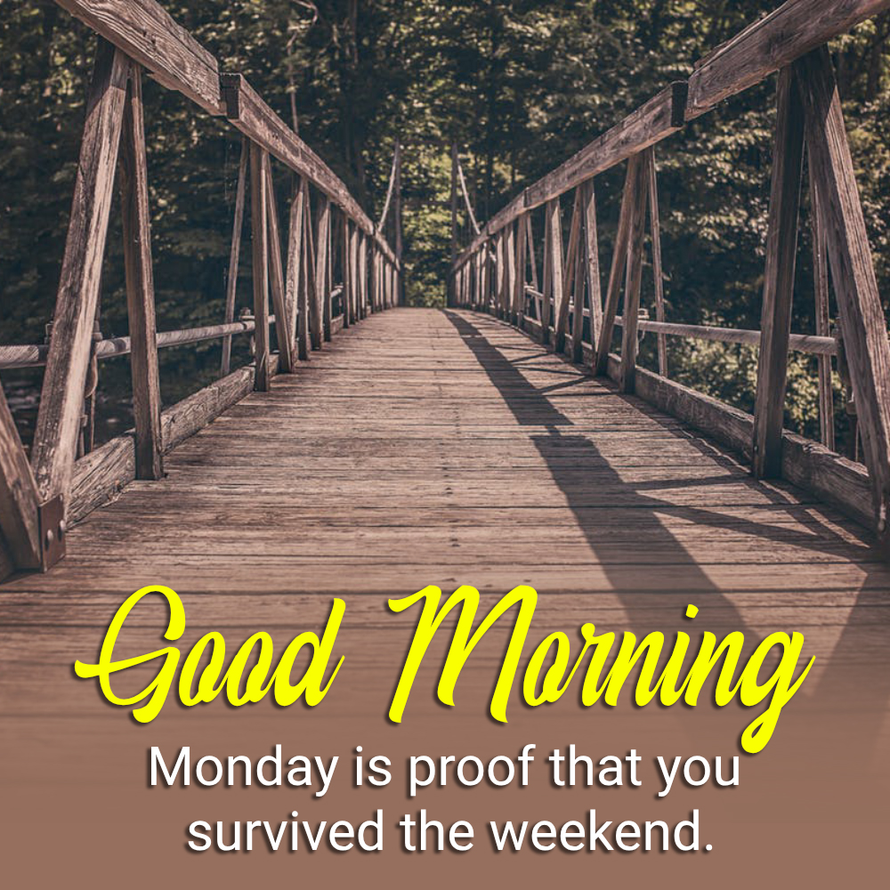 Inspirational Good Morning Monday