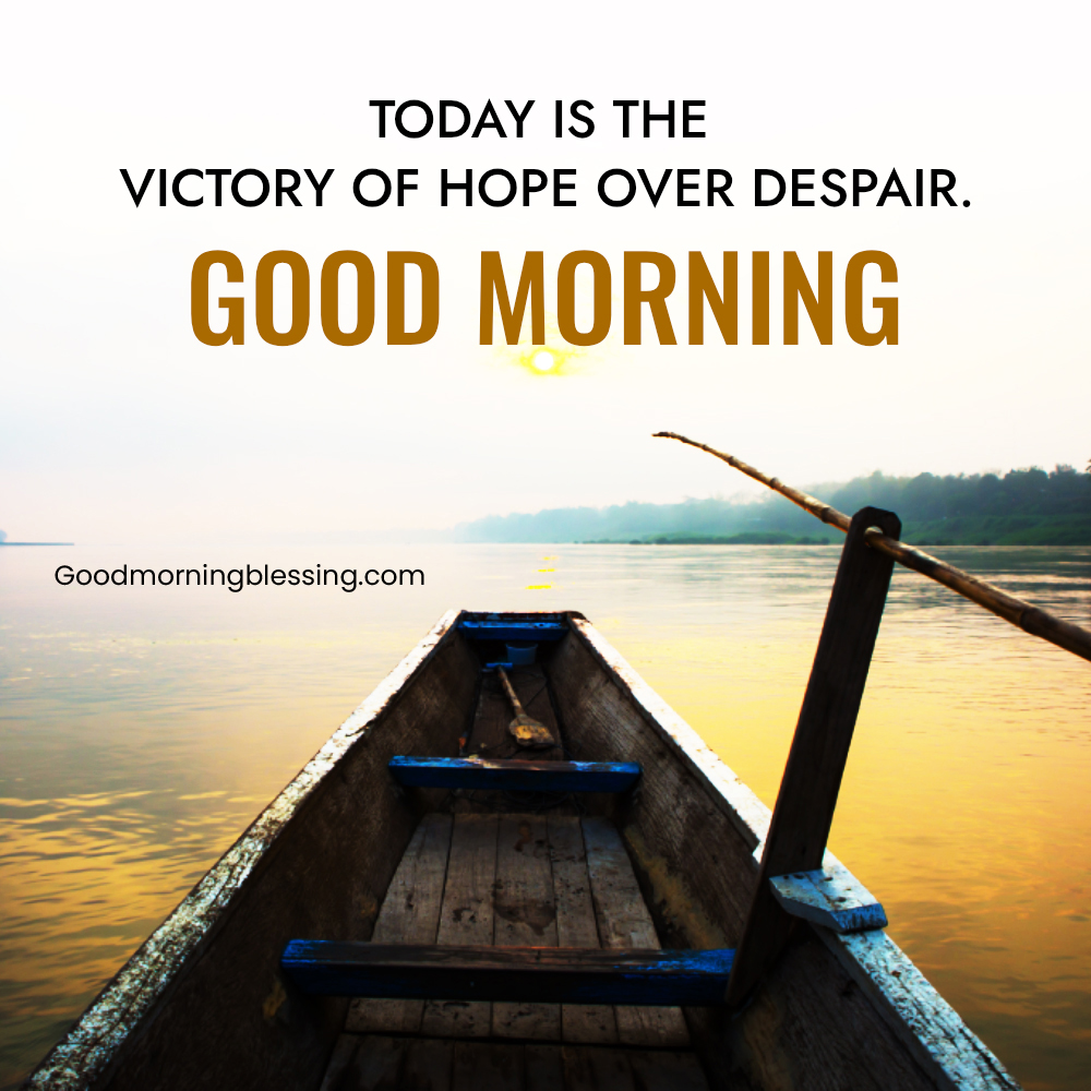 Positive Good Morning Quotes For Whatsapp