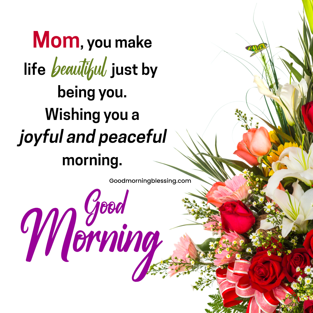 Appreciation Good Morning Mom Quotes