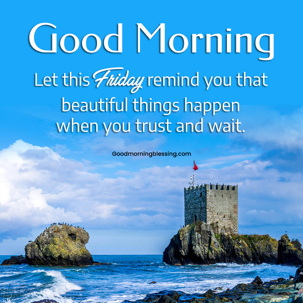 Beautiful Friday Morning Blessing
