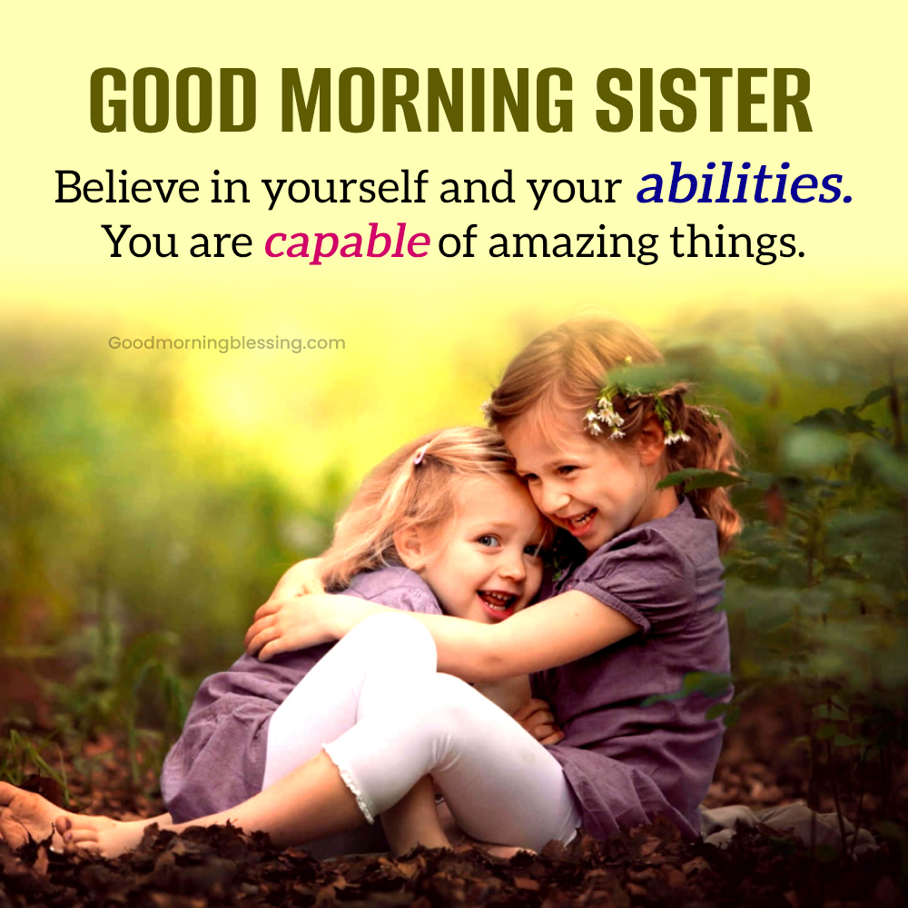 Blessed Good Morning Sister