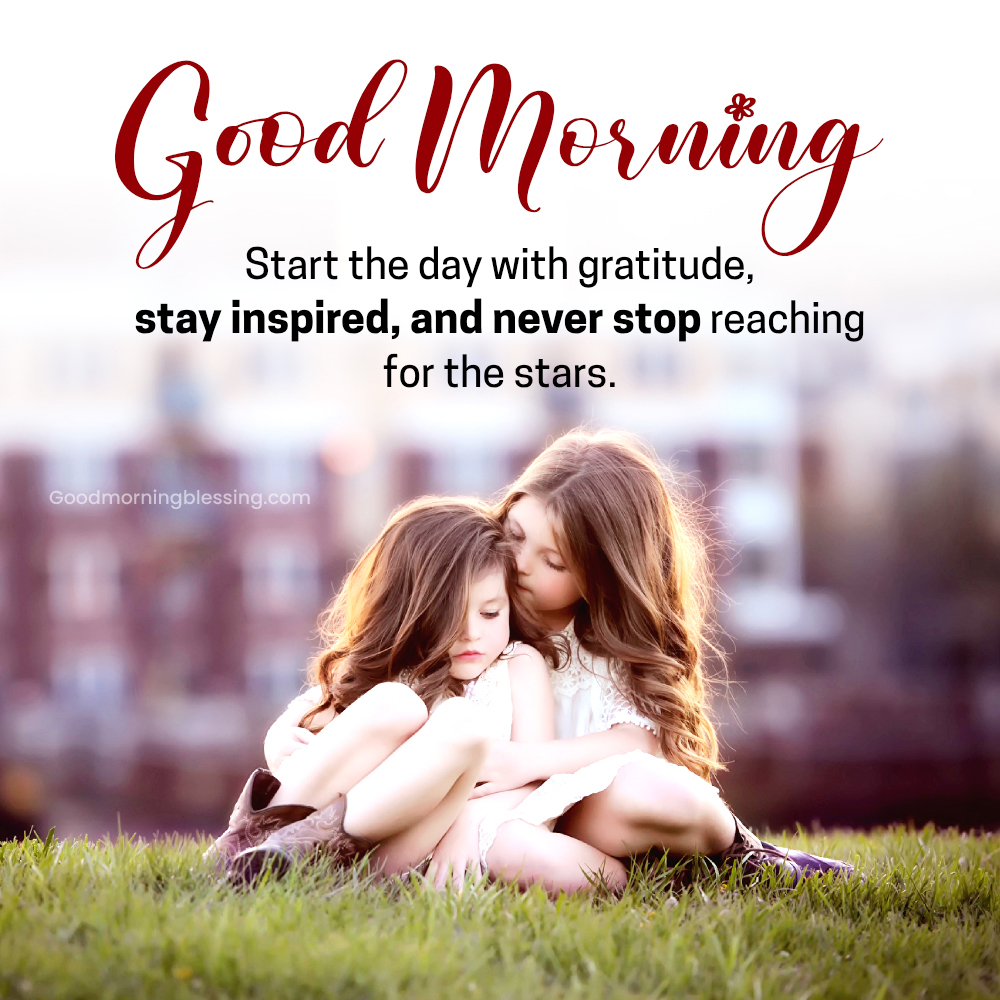 Blessed Good Morning Sister Quotes