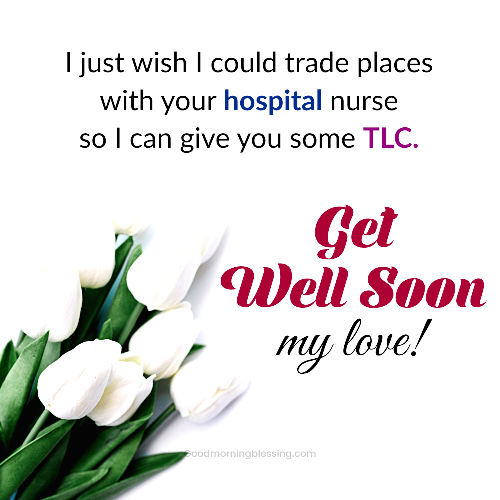Emotional Get Well Messages For Loved Ones