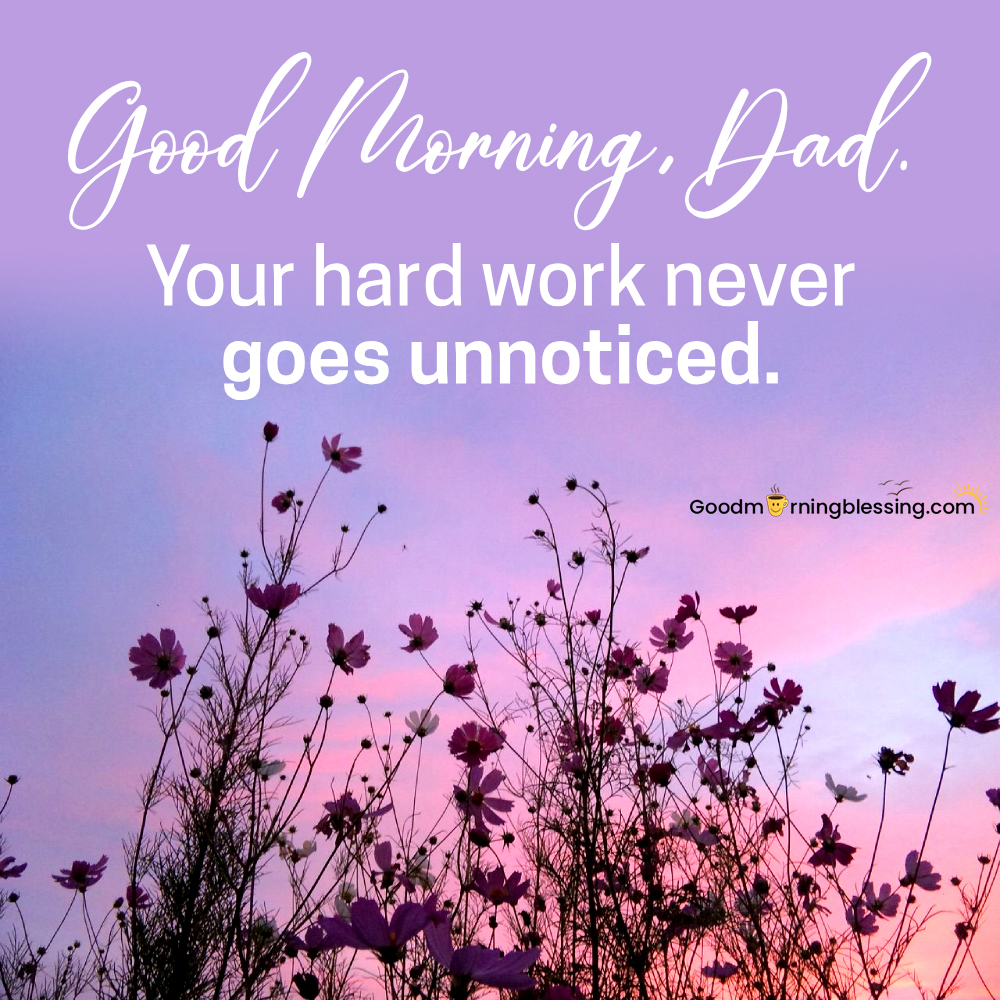 Flower Good Morning Dad