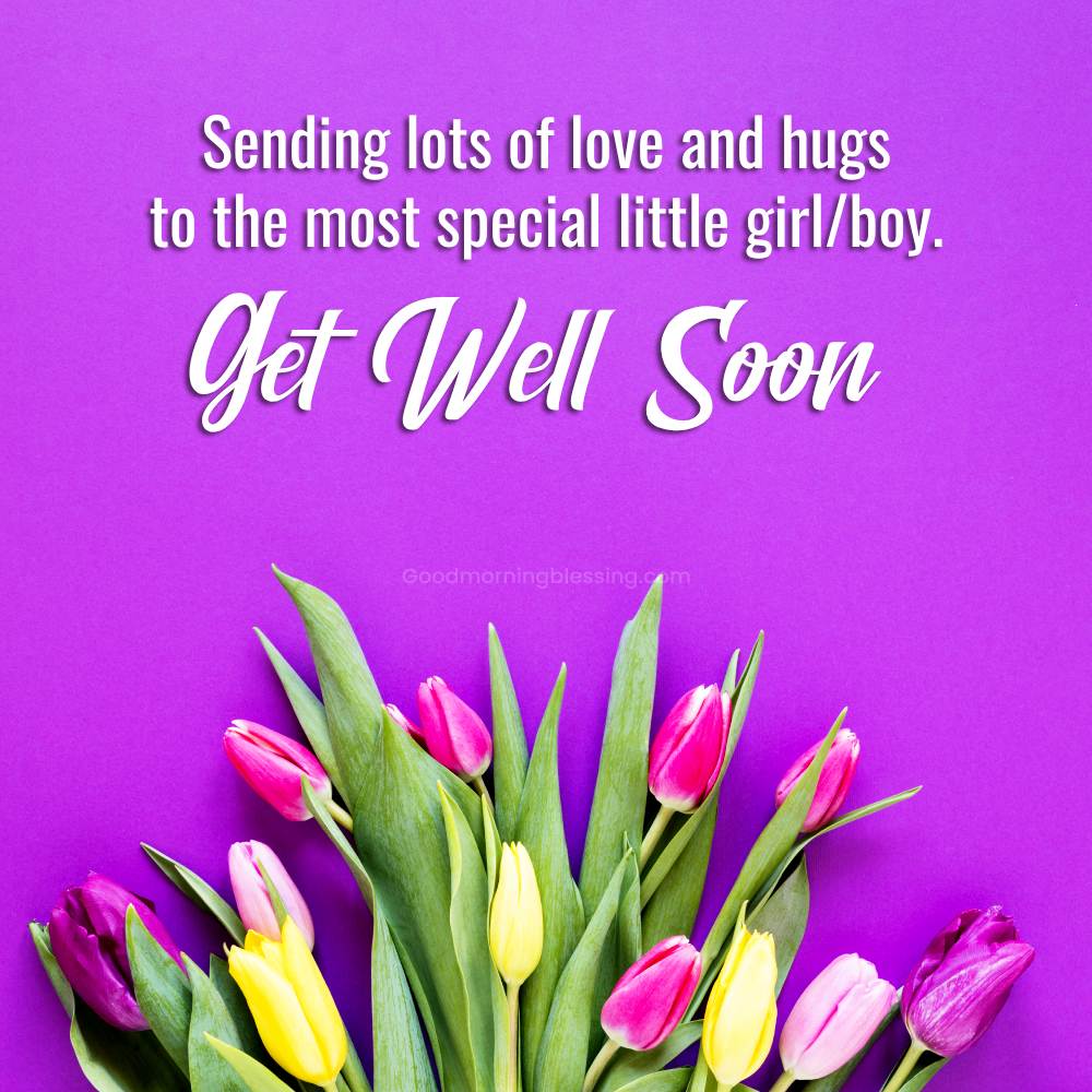 Get Well Soon Messages For A Child