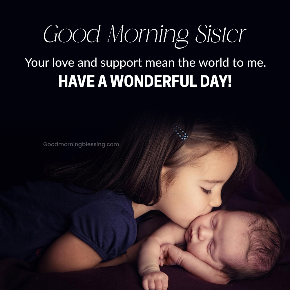 Good Morning Beautiful Sister