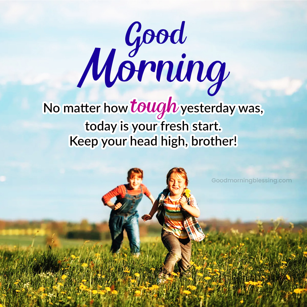 Good Morning Brother Funny