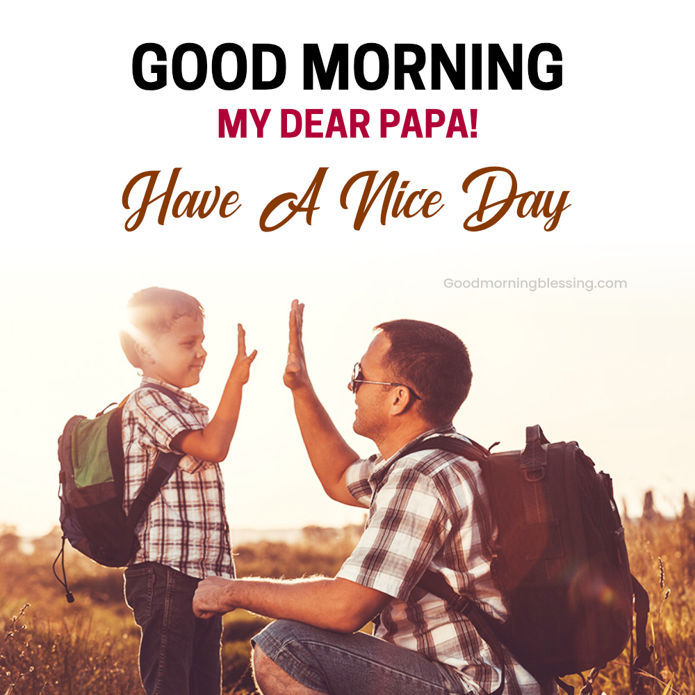 Good Morning Dad Messages And Quotes