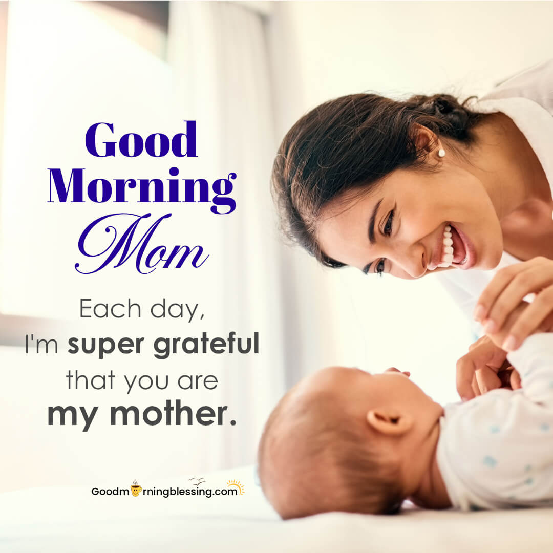 Good Morning Mom I Love You Gif​
