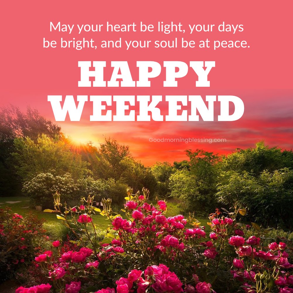 Happy Weekend My Love Quotes