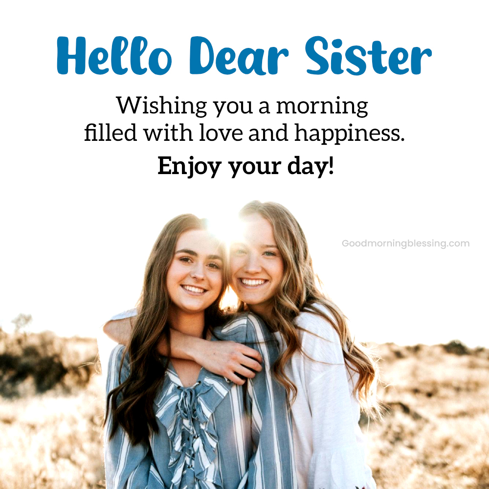 Heart Touching Inspirational Good Morning Sister Quotes