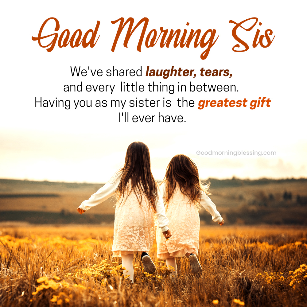 Lovely Good Morning Wishes For Sister