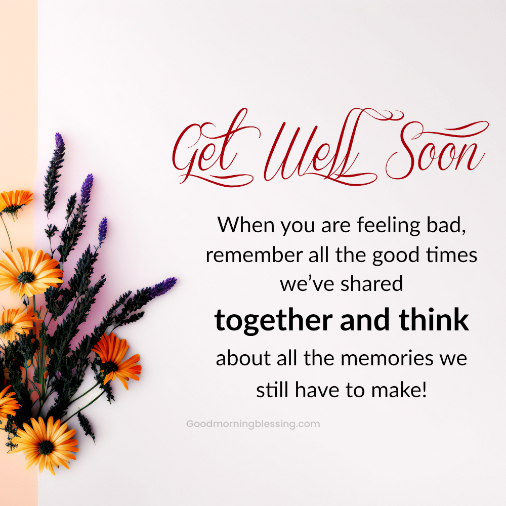 Meaningful Get Well Messages For Family