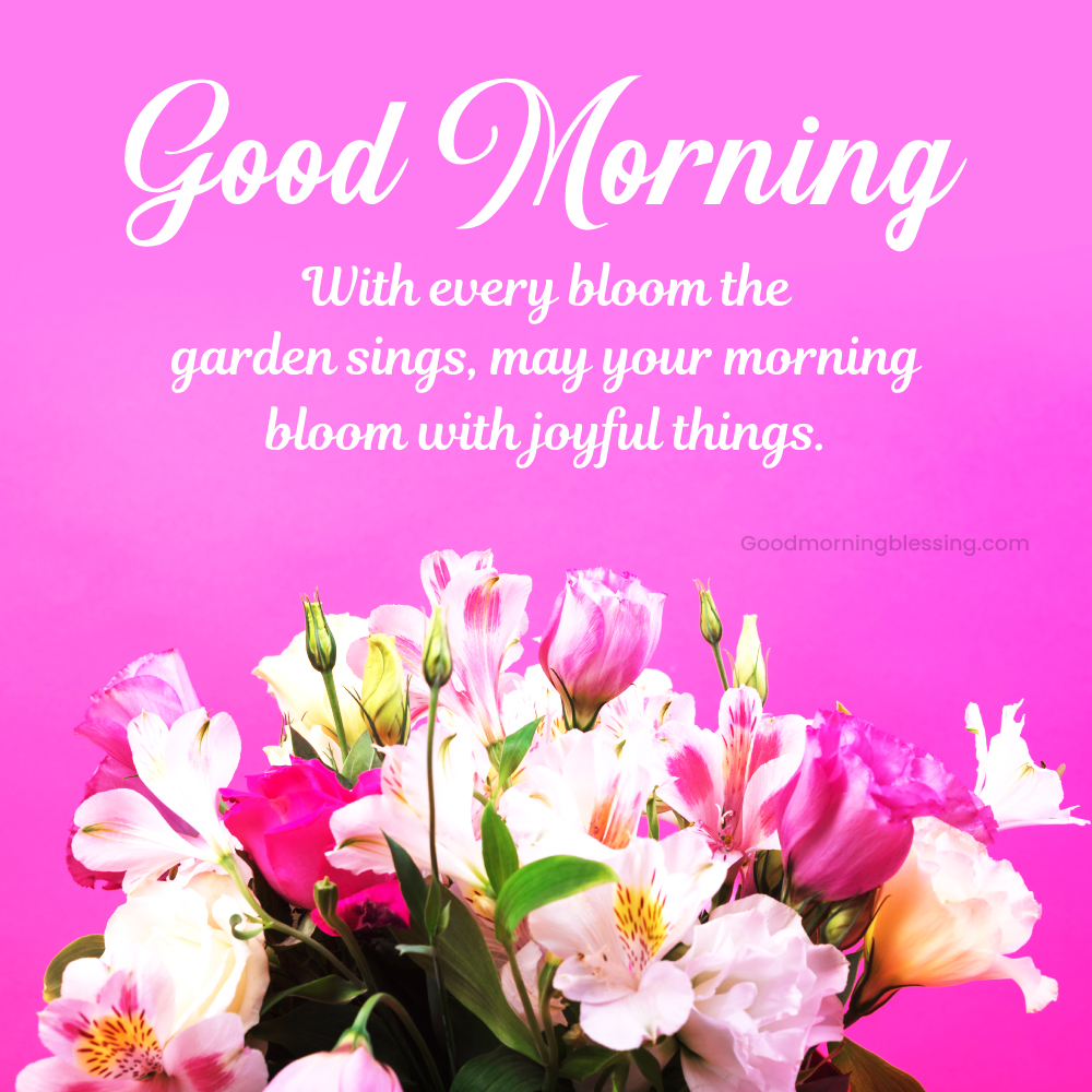 Poetic Morning Greetings With Flowers