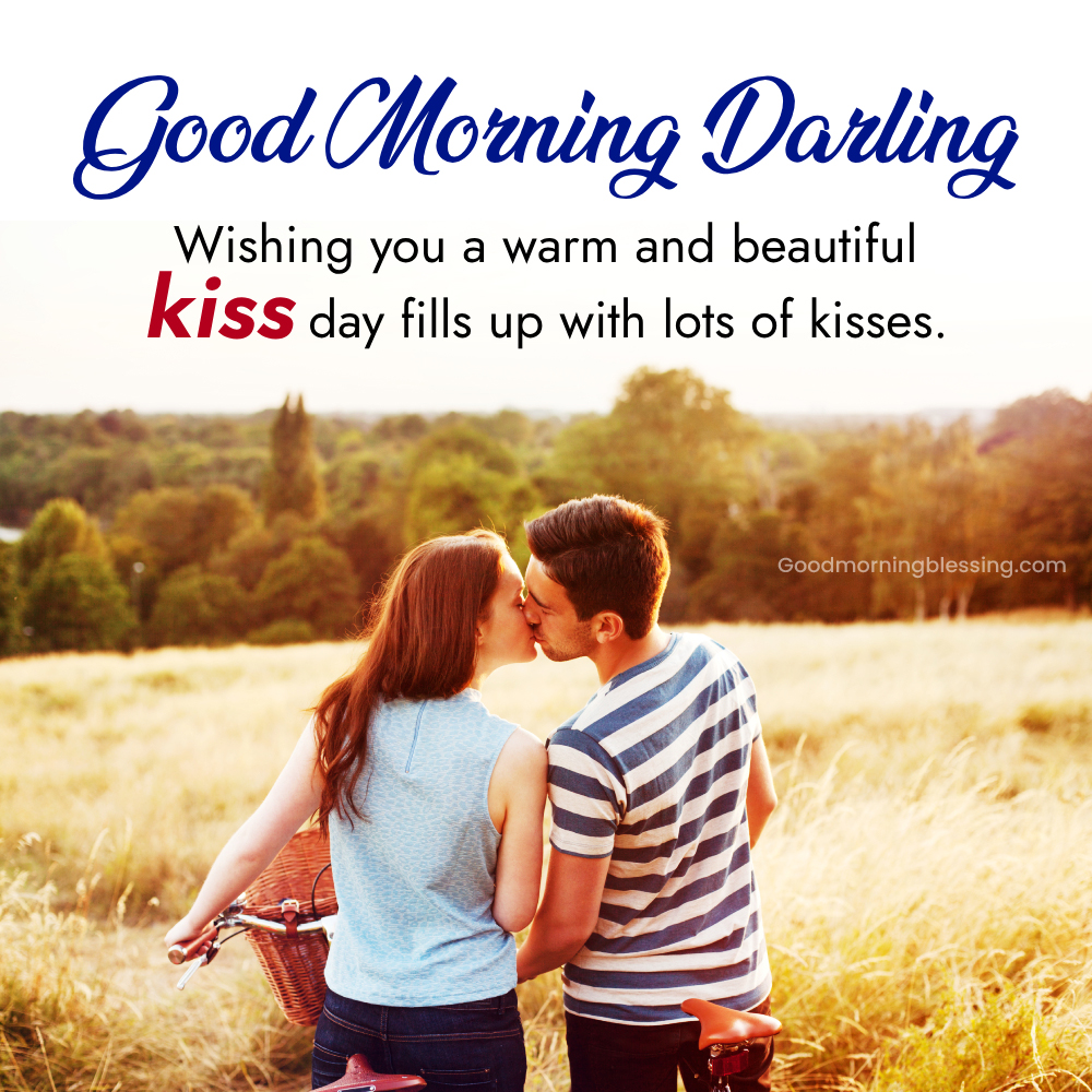 Romantic Happy Kiss Day I Goodmorningblessing