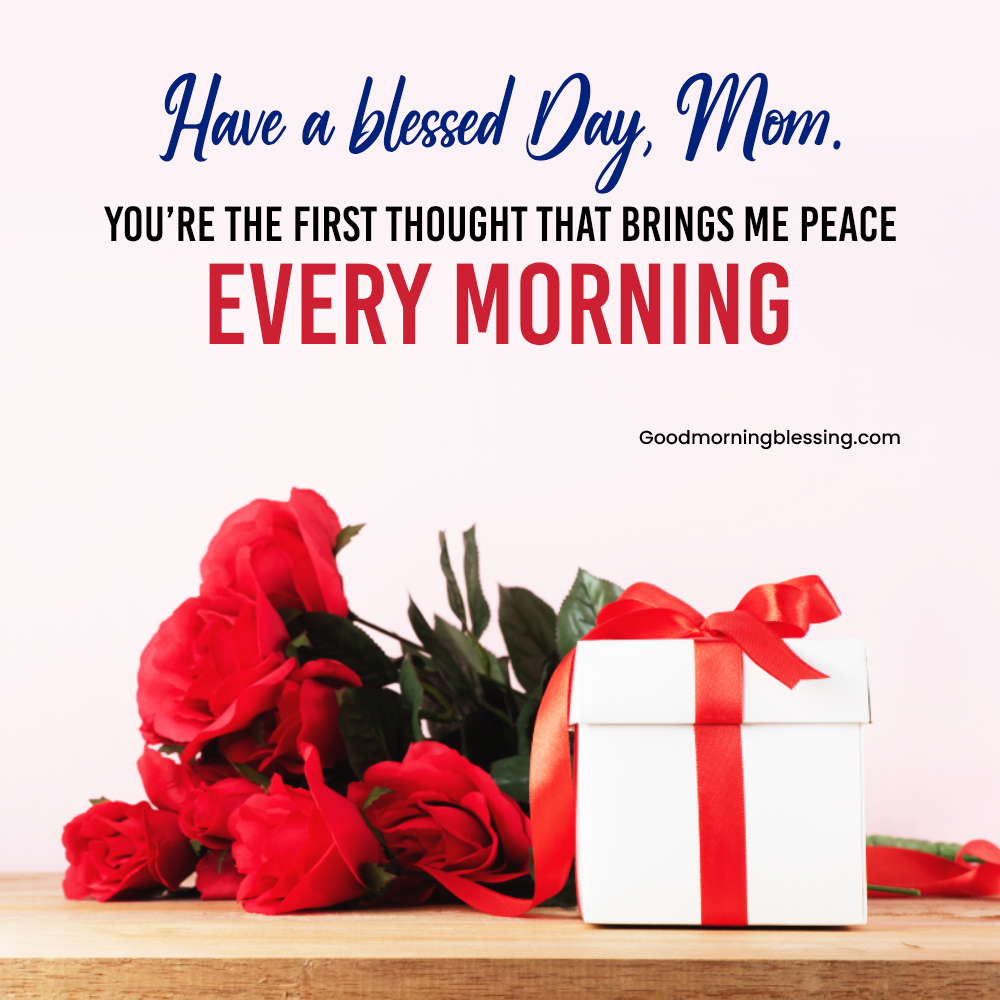 Send Beautiful Roses And Beautiful Good Morning Mom Images To Your Mother