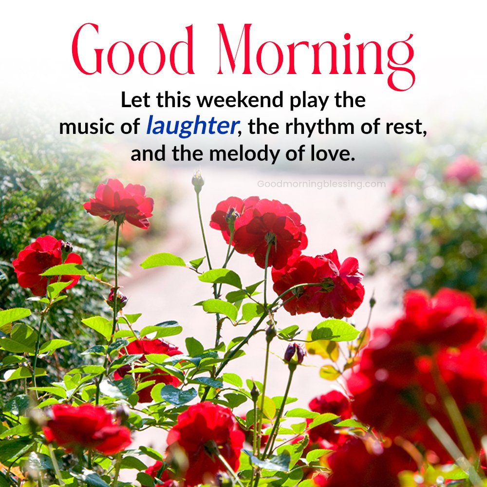 The Weekend Is Here To Sprinkle Your Life With Joy