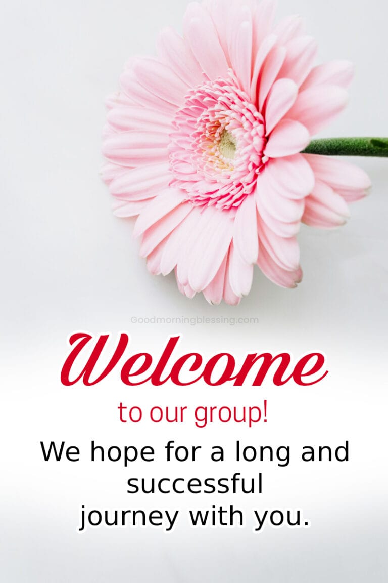 180+ Welcome Messages & Warm Welcome Wishes to Make Everyone Feel ...