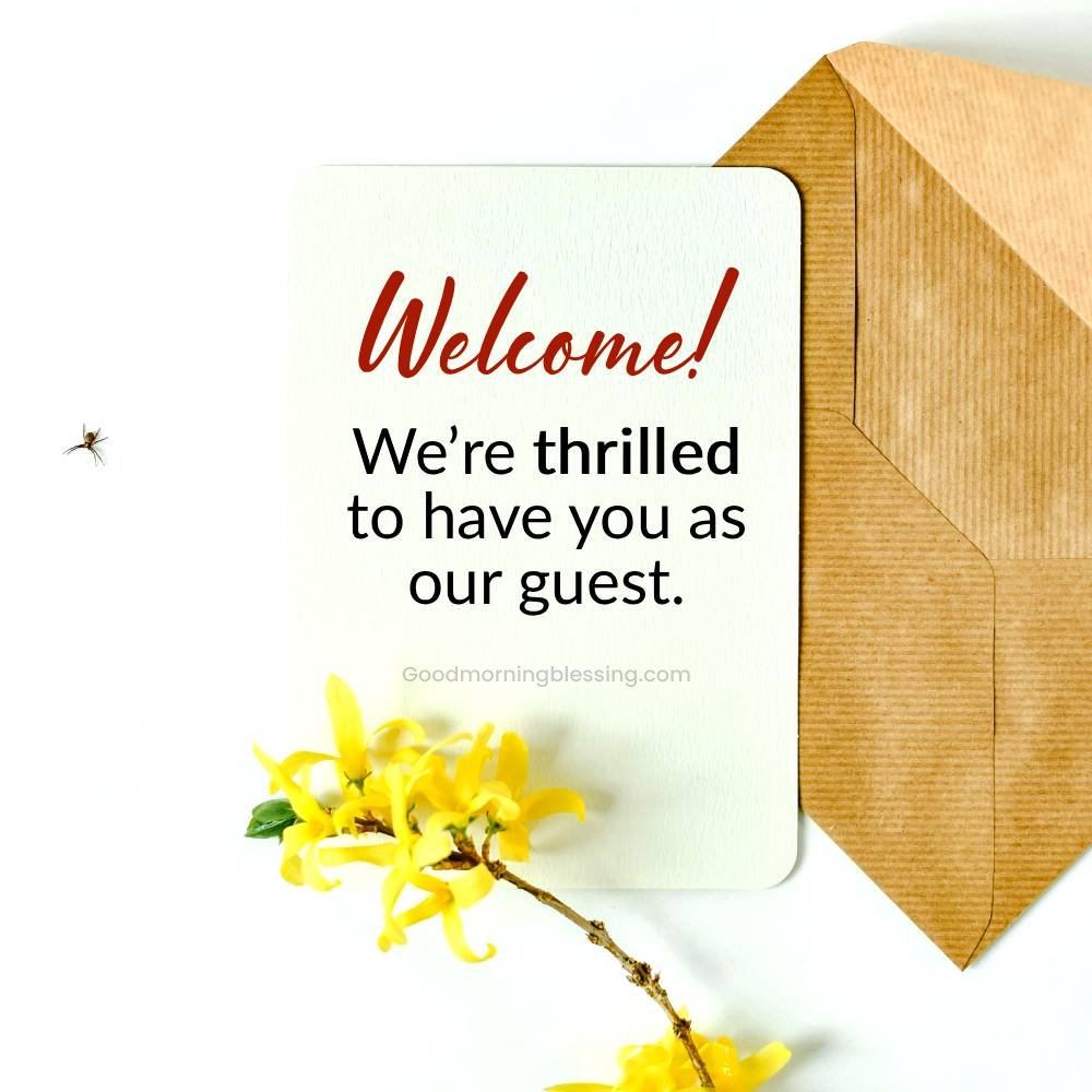 Welcome Wishes For Guest