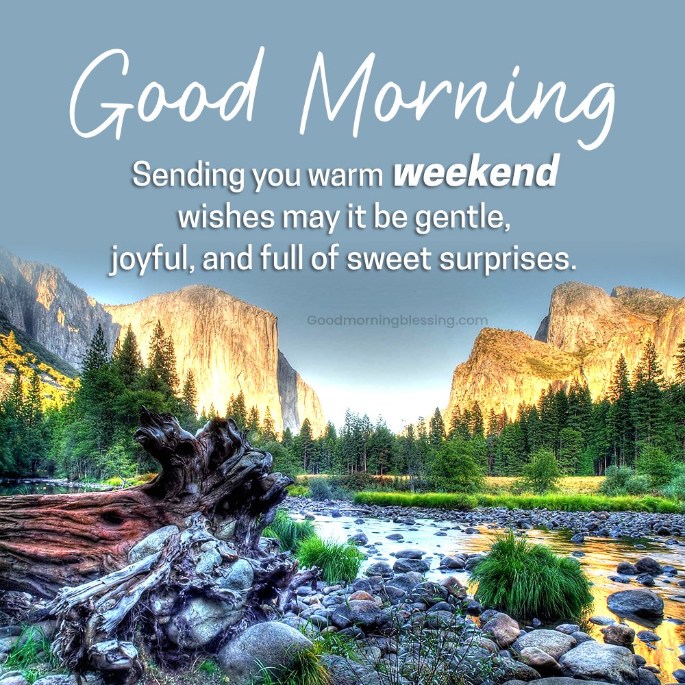 Wishing You A Weekend That Leaves You Refreshed