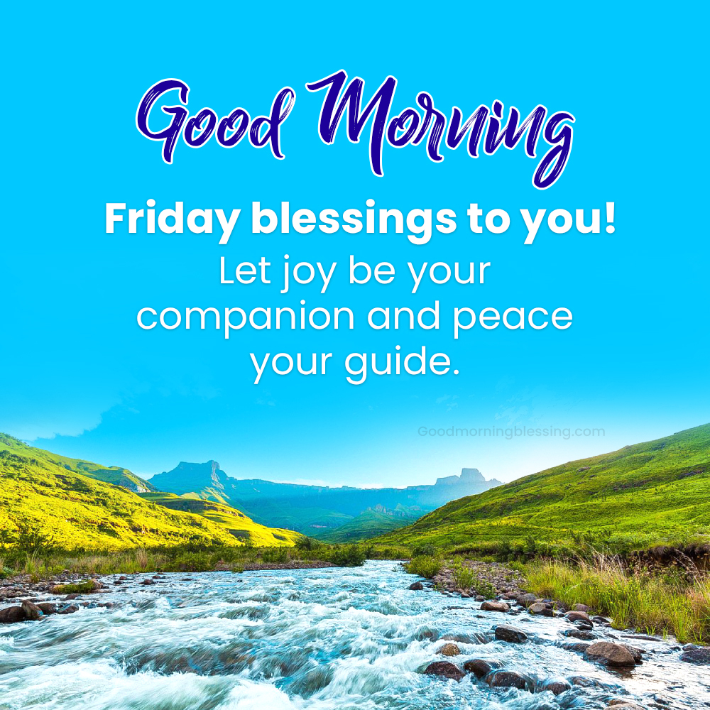 Friday Morning Blessings For Loved Ones