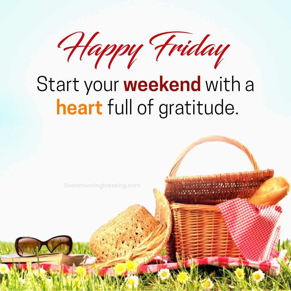Friday Weekend Wishes Goodmorningblessing