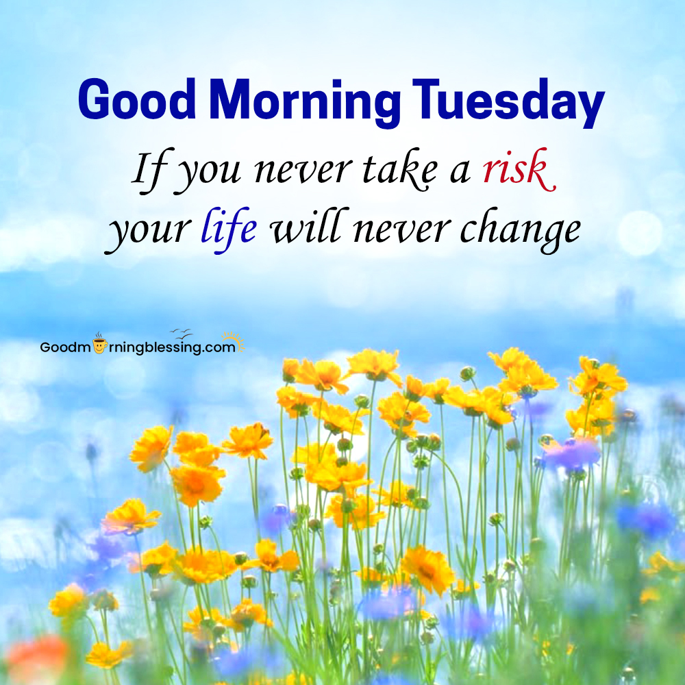 Good Morning Happy Tuesday Motivational Quotes