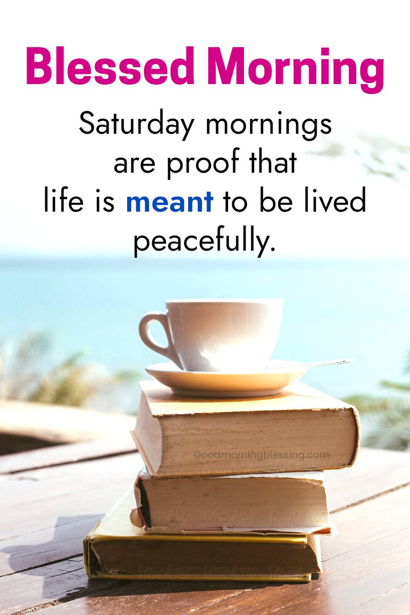 Inspirational Saturday Morning Quotes