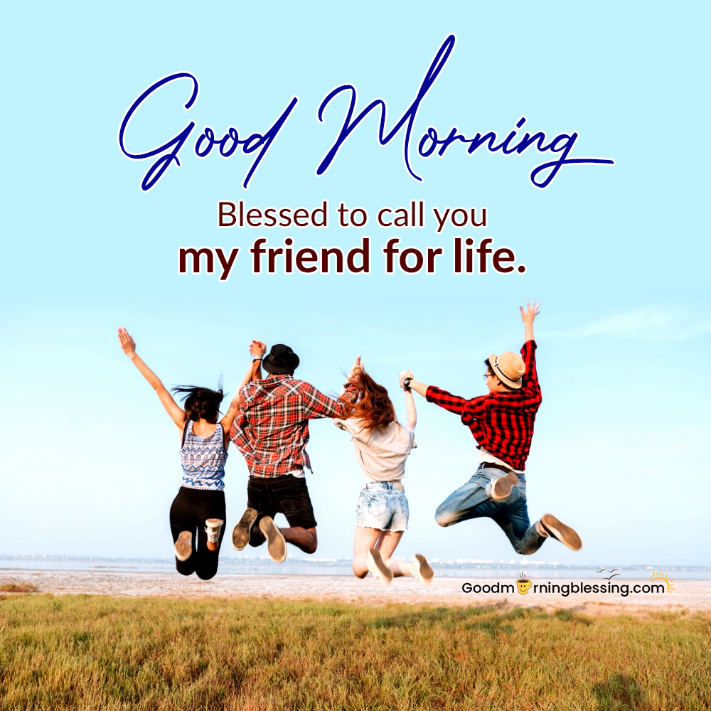 Latest Good Morning Wishes For Friend