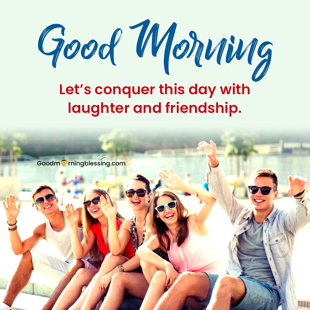 Motivational Good Morning Wishes For Friend