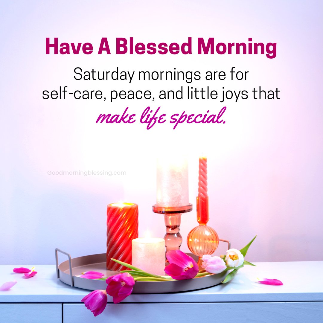 Saturday Morning Motivation Quotes