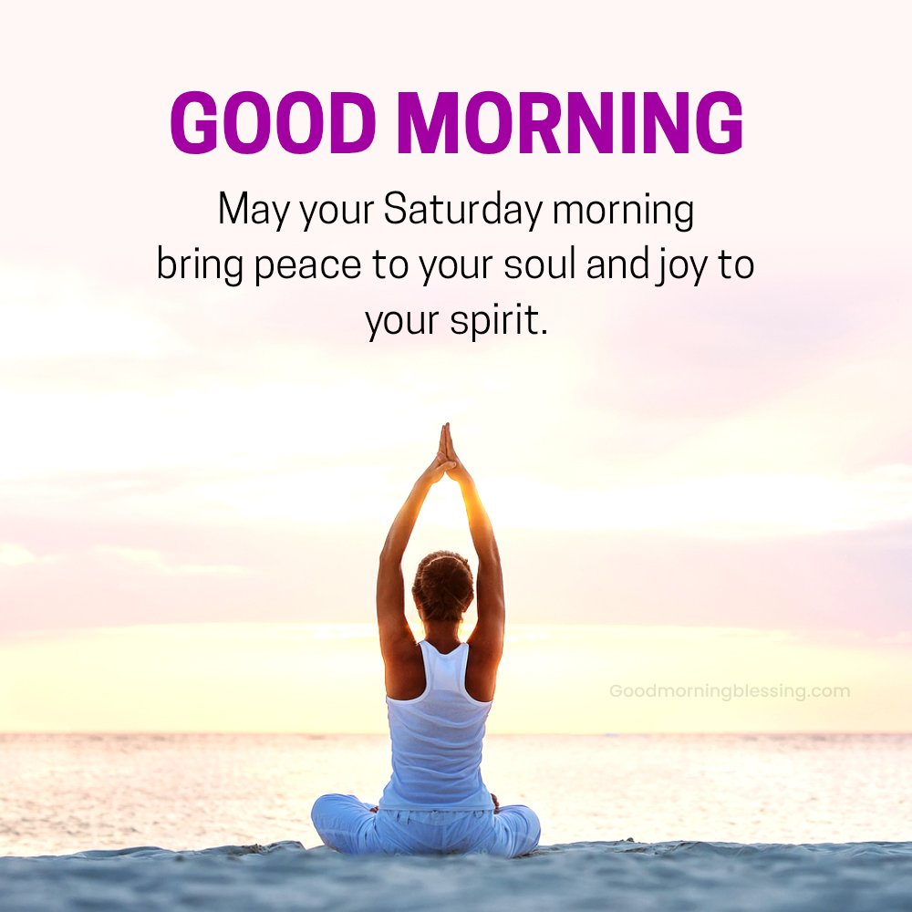Saturday Morning Spiritual Blessings
