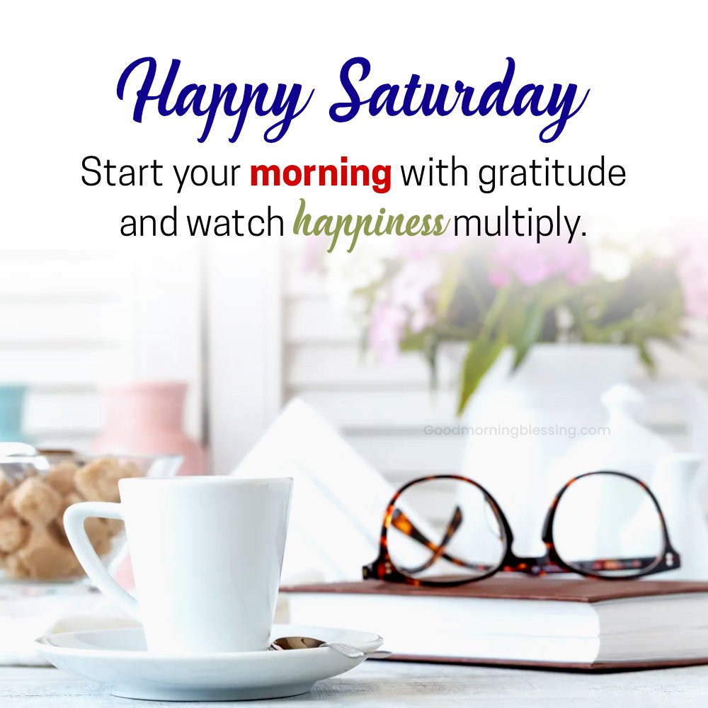 Saturday Morning Wishes For Friend