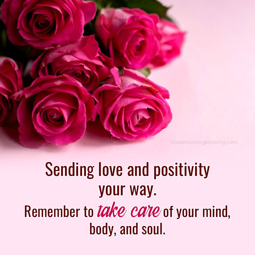 Take Care Wishes For Loved One