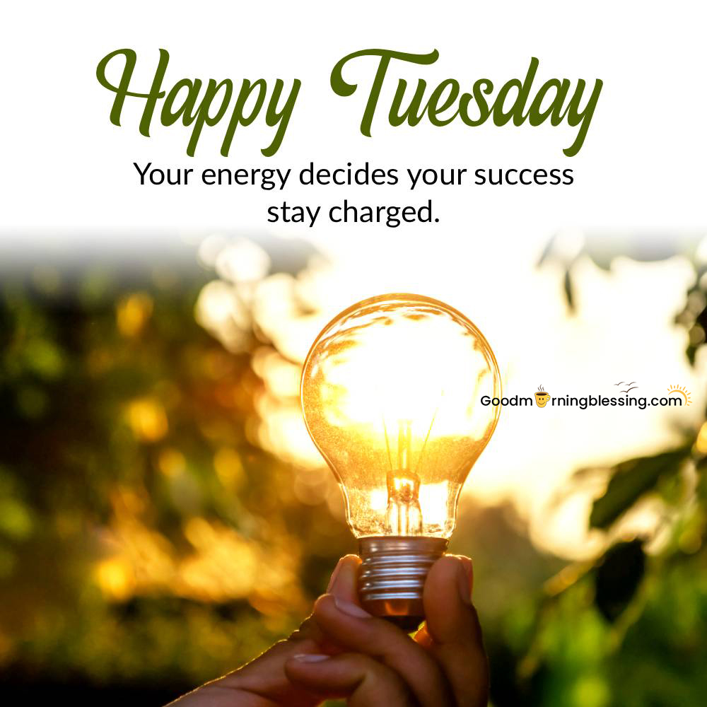 Tuesday Blessings Good Morning
