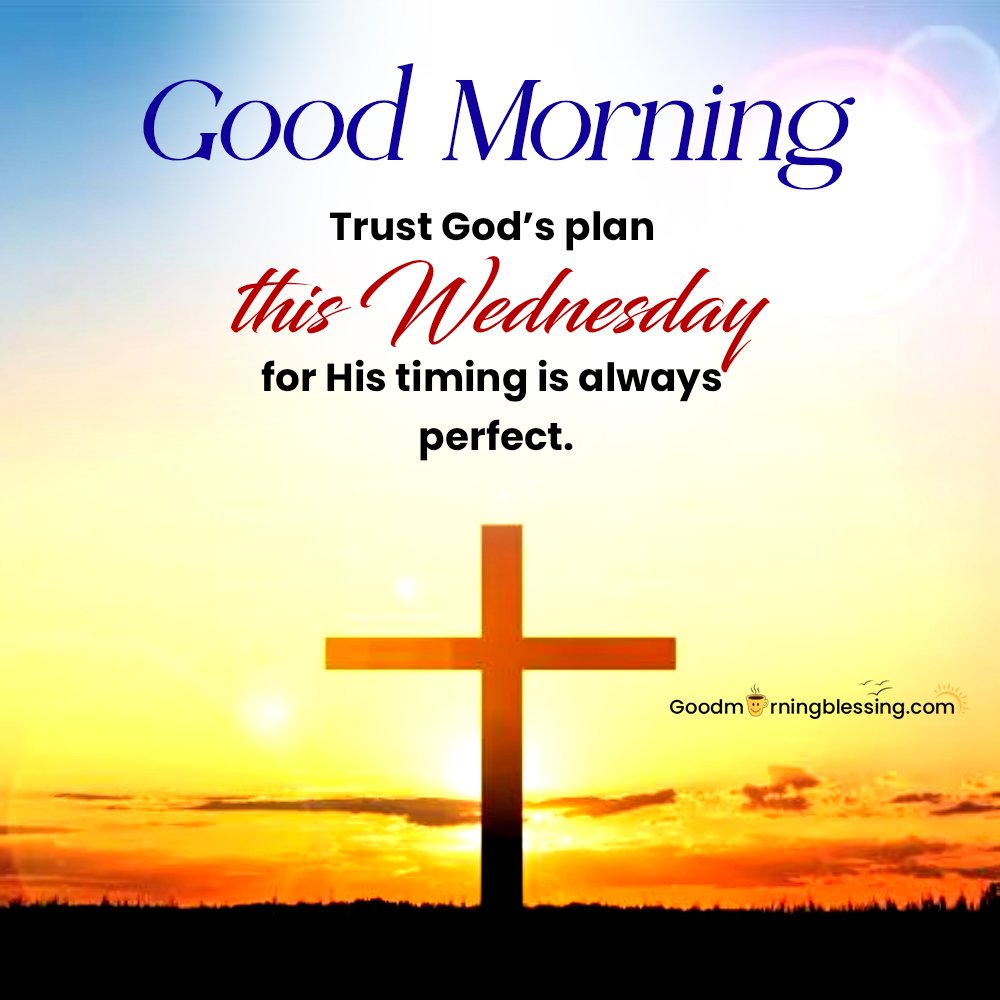 Wednesday Morning Christian Blessings