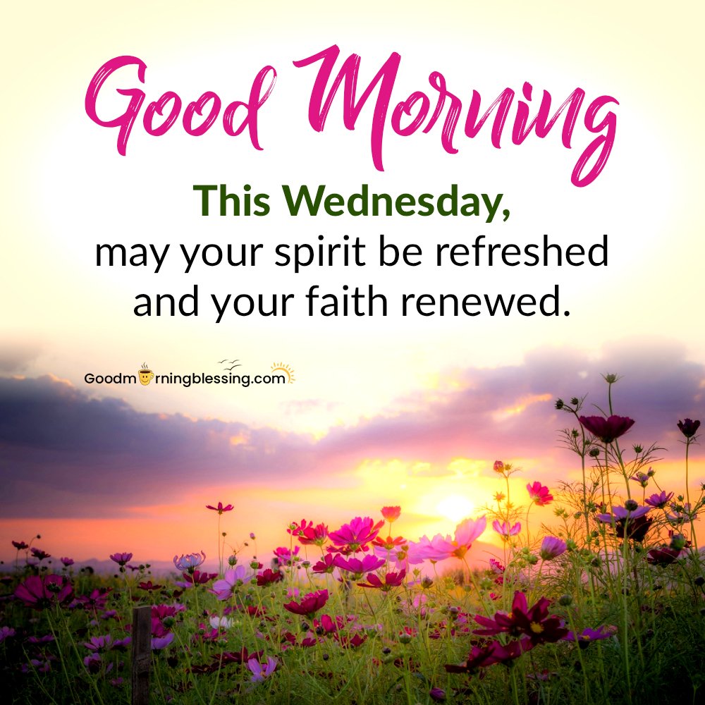 Wednesday Morning Healing Blessings