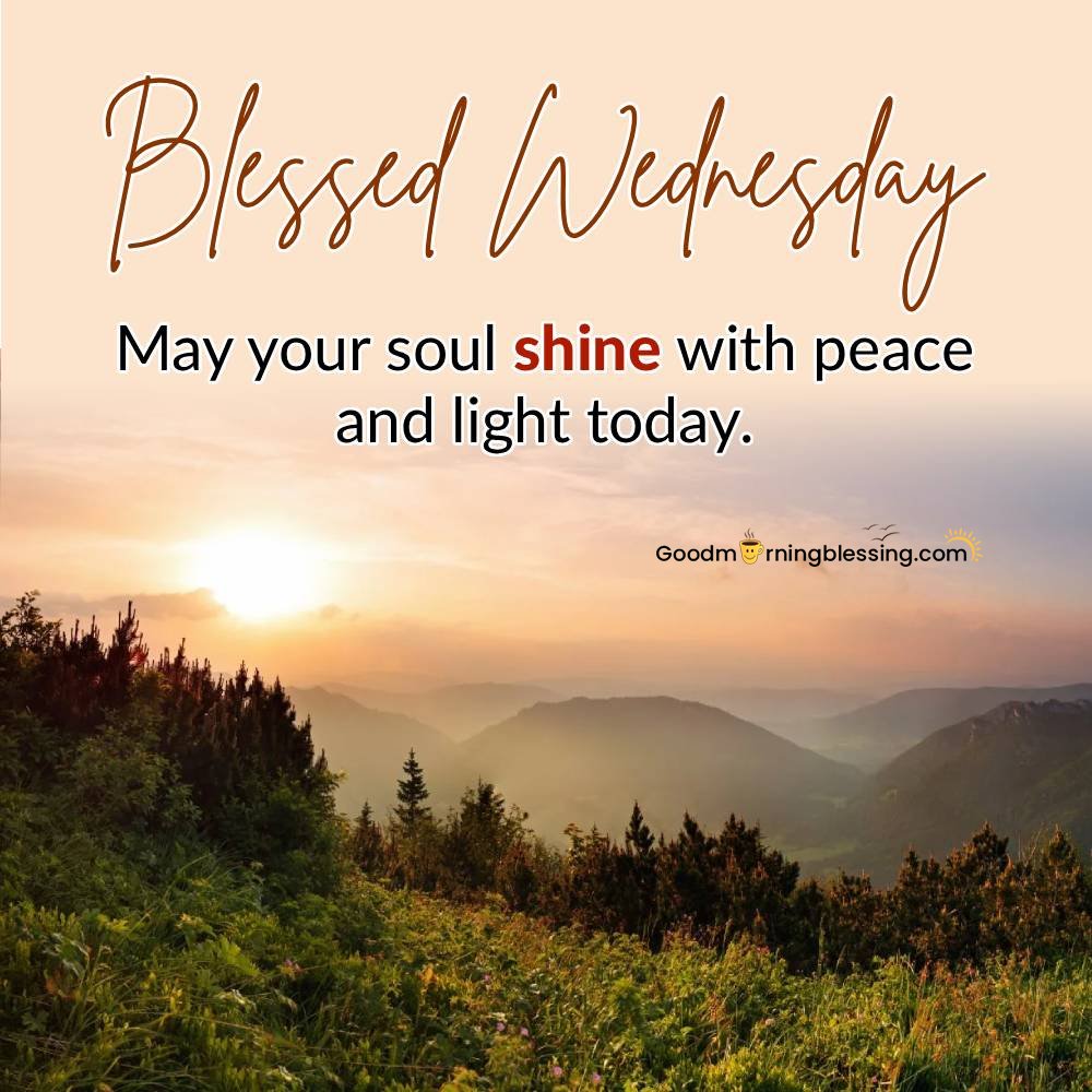 Wednesday Morning Spiritual Blessings
