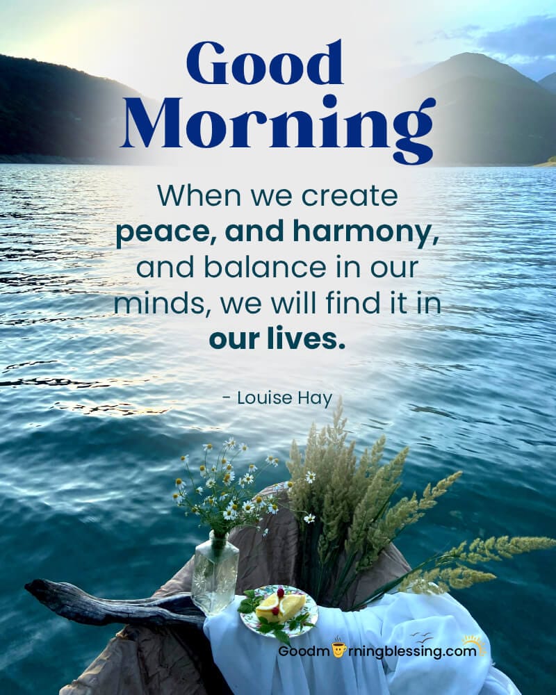 Good Morning Quotes On Harmony​