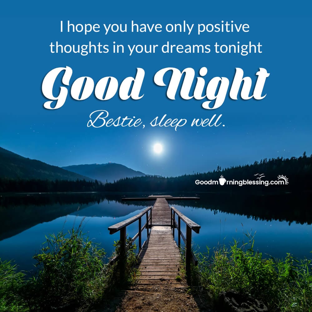 Good Night Wishes For Friends And Family​