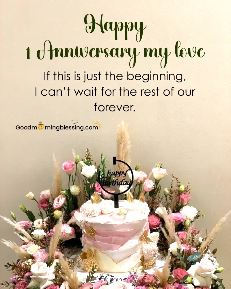 Happy 1st Anniversary Quotes