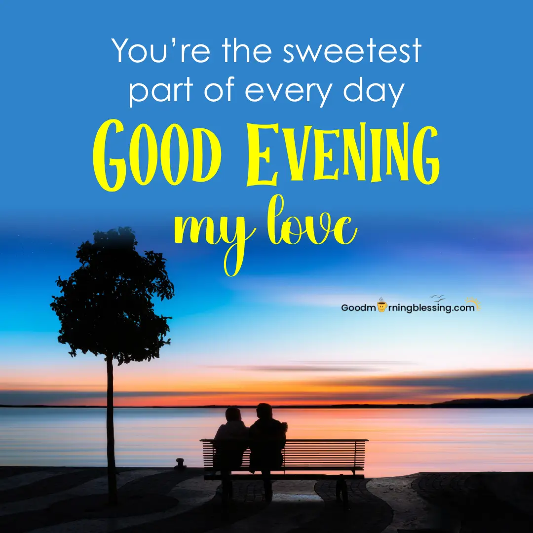 Romantic Good Evening Love Wishes