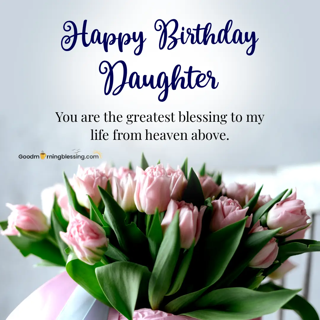 Happy Birthday Wishes For Daughter