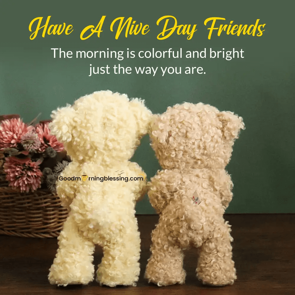 Good Morning My Friend Images​