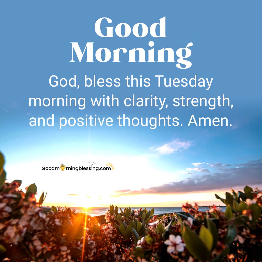 Good Morning Tuesday Prayer For Friends