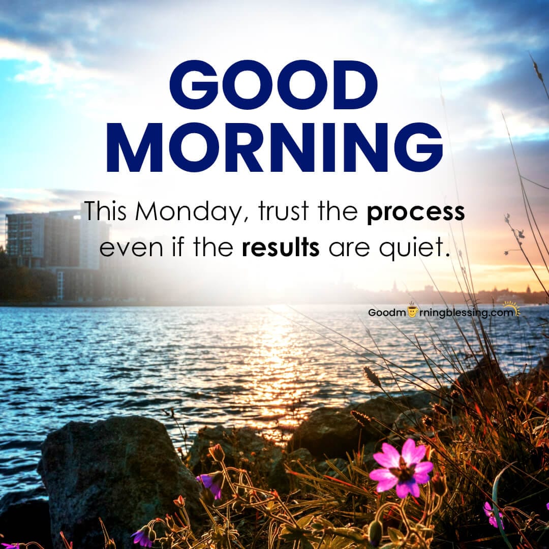 Inspirational Good Morning Monday Blessings