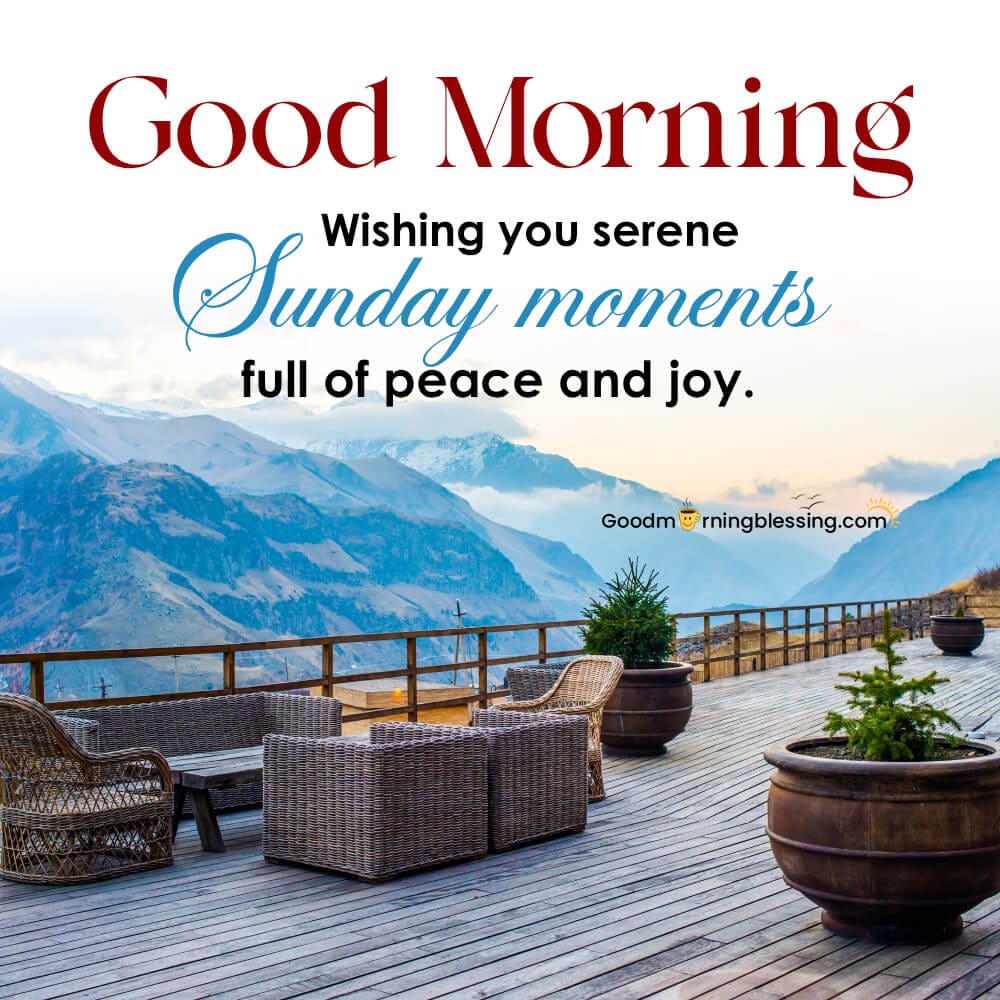 Serene Sunday Blessings To Share With Loved Ones