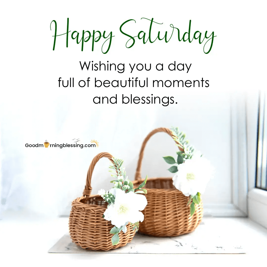 Good Morning Saturday Blessings​