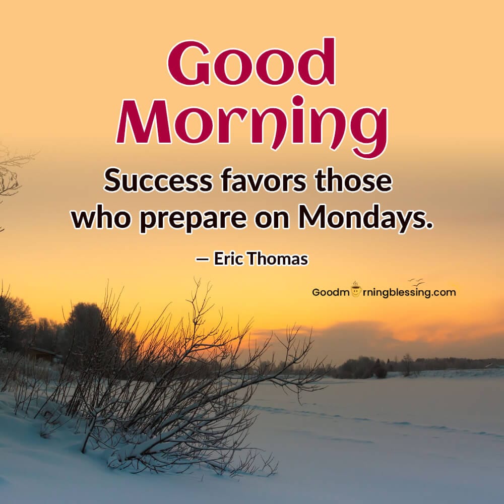 Good Morning Work Motivational Quotes​